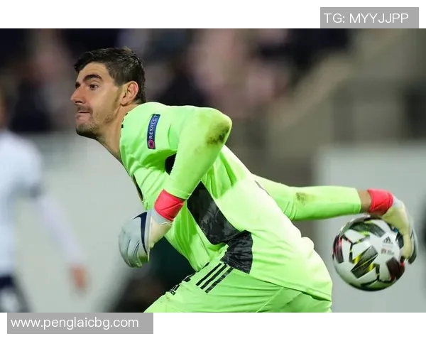 库尔图瓦：守门员的传奇之路与足球世界的辉煌时刻