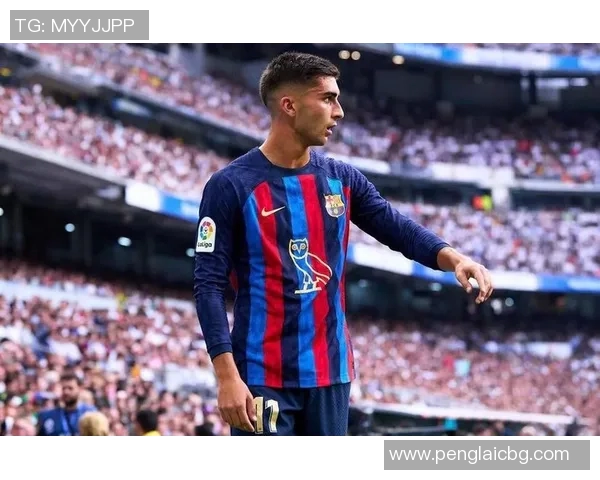 费兰托雷斯：从青训天才到世界足球舞台的闪耀新星