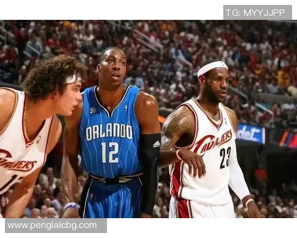 半决赛巅峰对决霍华德与詹姆斯谁能笑到最后